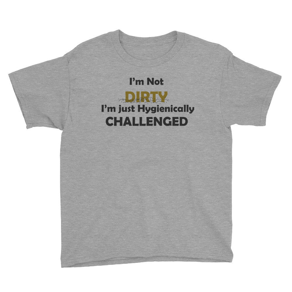 Youth I'm Not Dirty T-Shirt