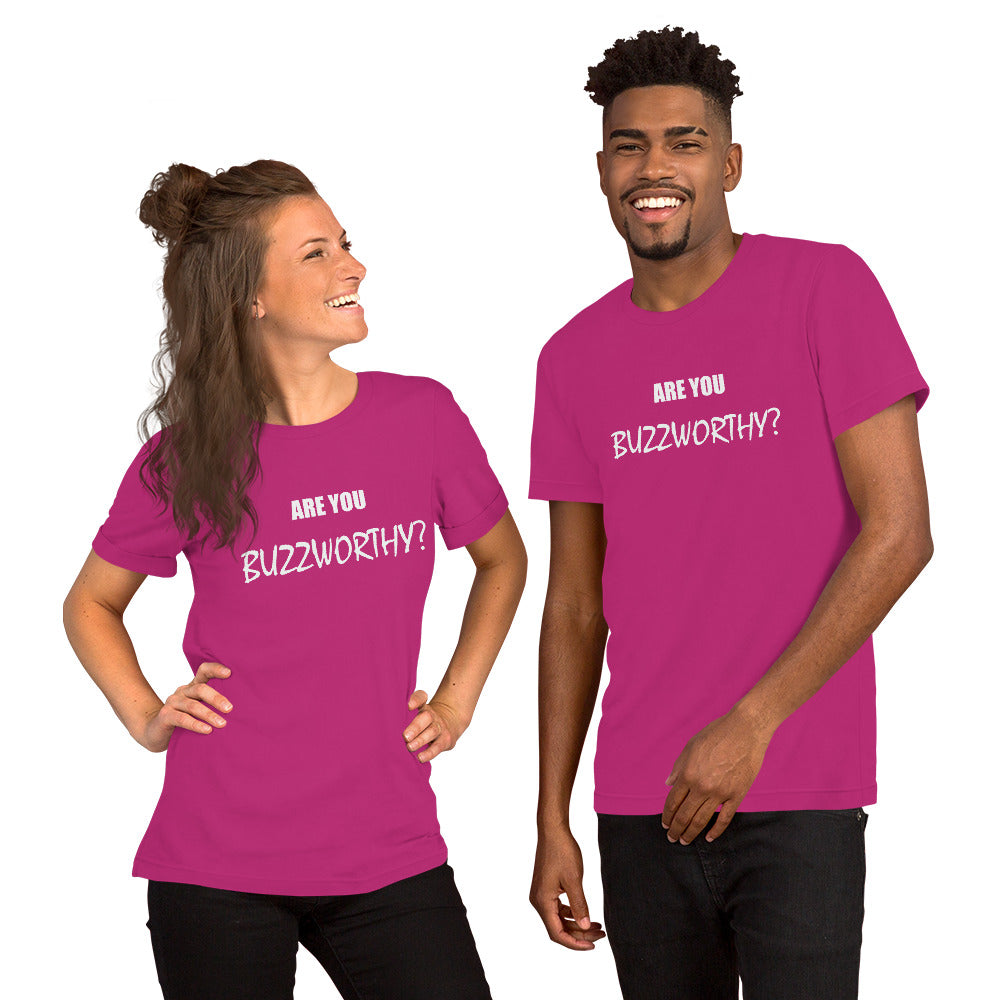 Buzzworthy Unisex T-Shirt