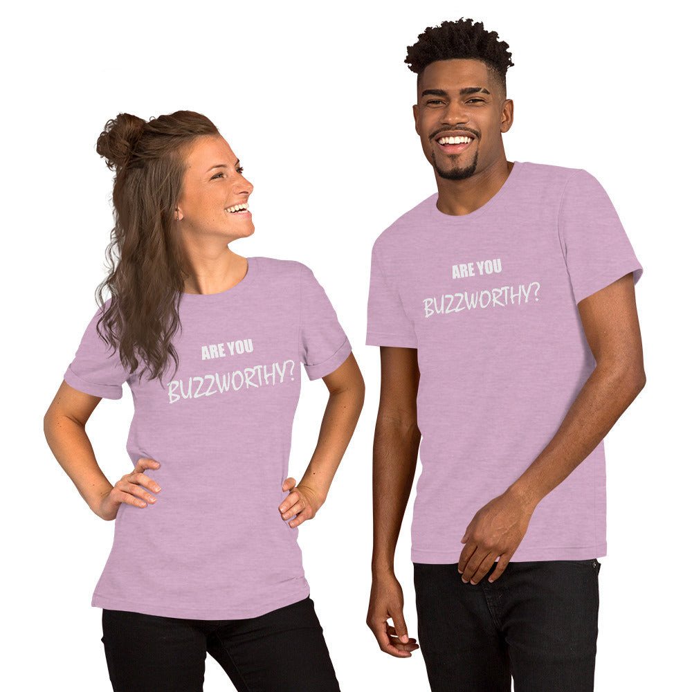 Buzzworthy Unisex T-Shirt