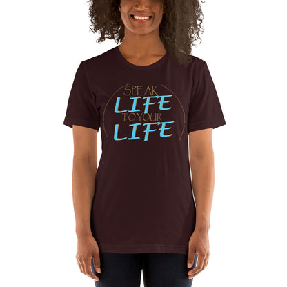 Speak Life T-Shirt