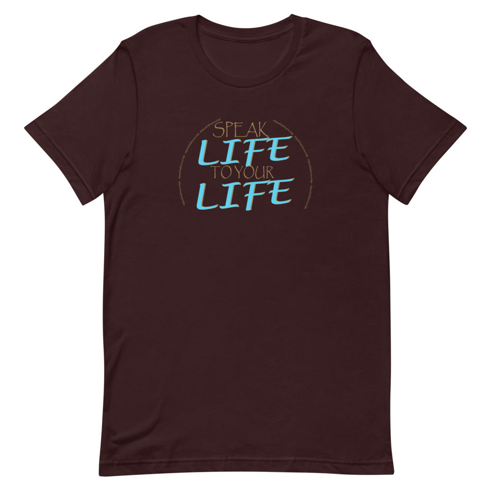 Speak Life T-Shirt