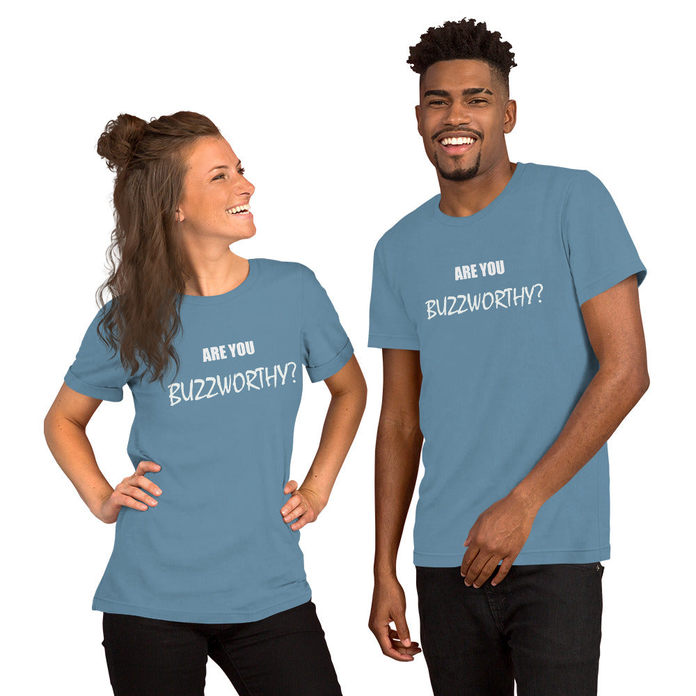 Buzzworthy Unisex T-Shirt