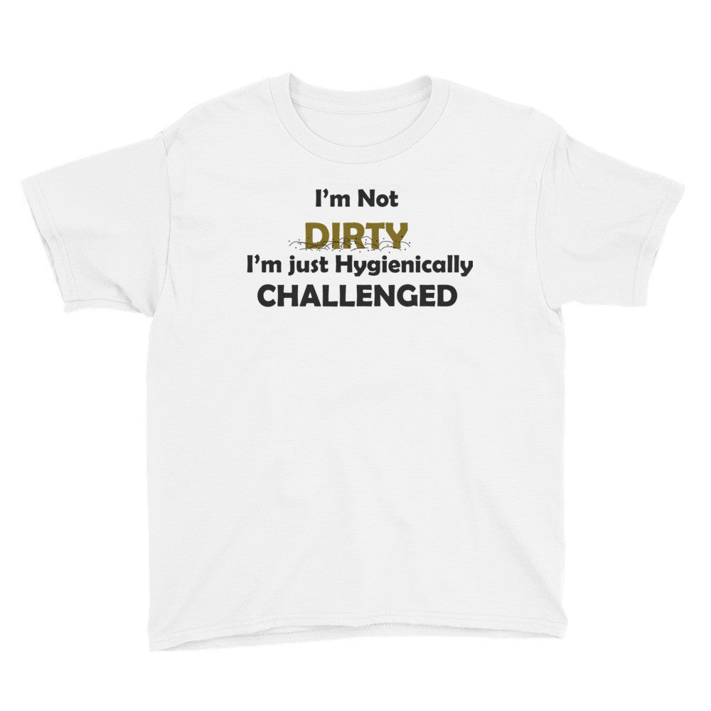 Youth I'm Not Dirty T-Shirt