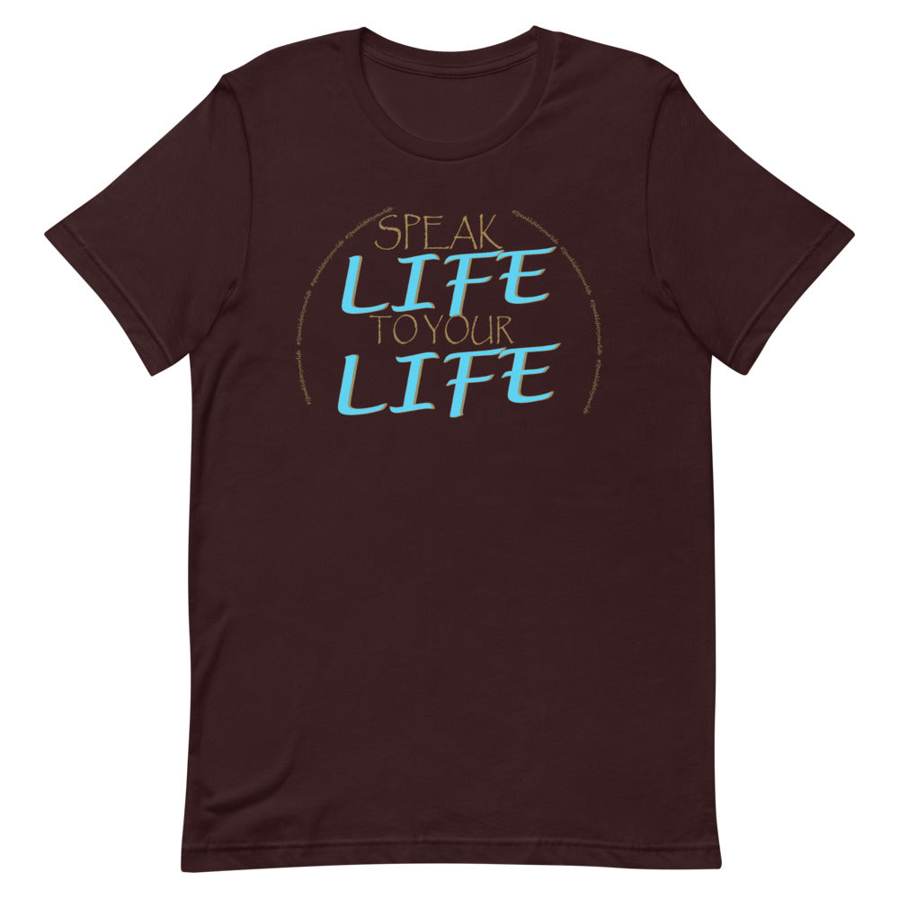 Speak Life T-Shirt