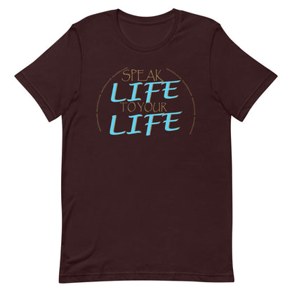 Speak Life T-Shirt