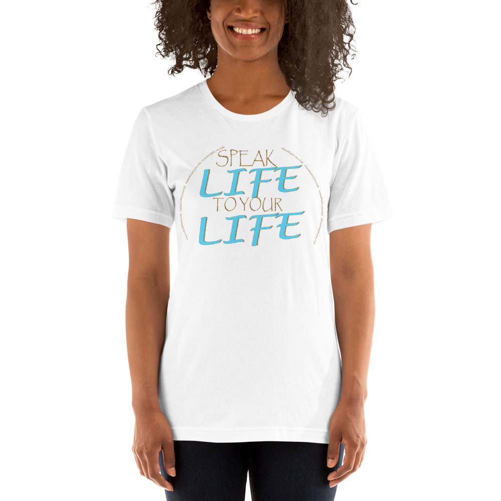 Speak Life T-Shirt