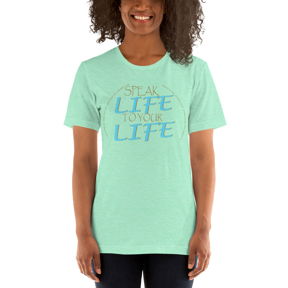 Speak Life T-Shirt