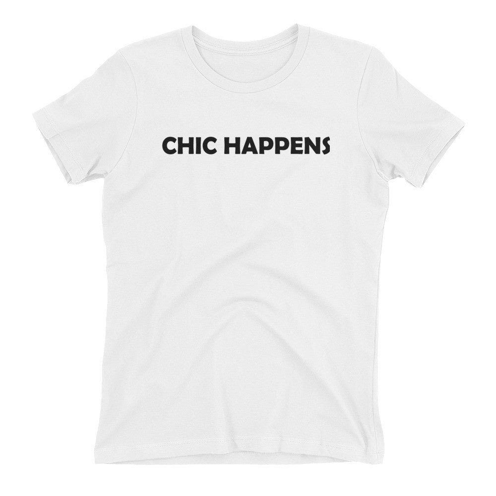 Women's Chic Happens t-shirt