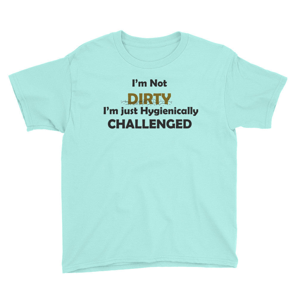 Youth I'm Not Dirty T-Shirt