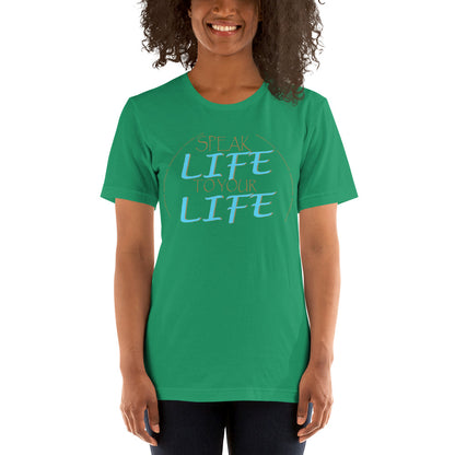 Speak Life T-Shirt