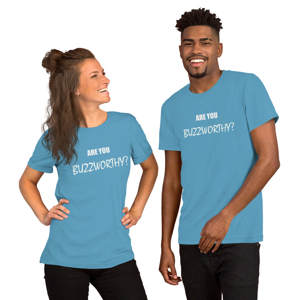 Buzzworthy Unisex T-Shirt