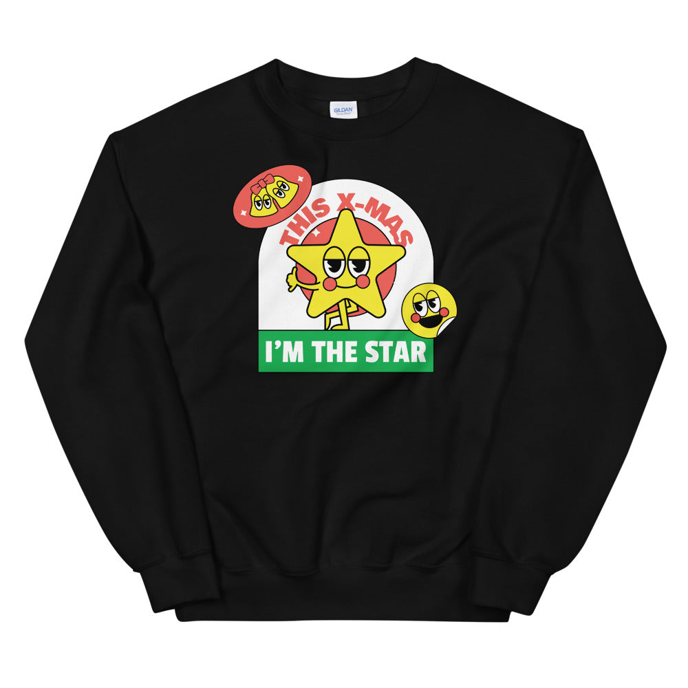 I'm The Star Sweatshirt