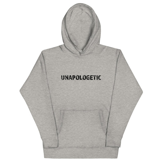 Unapologetic Hoodie