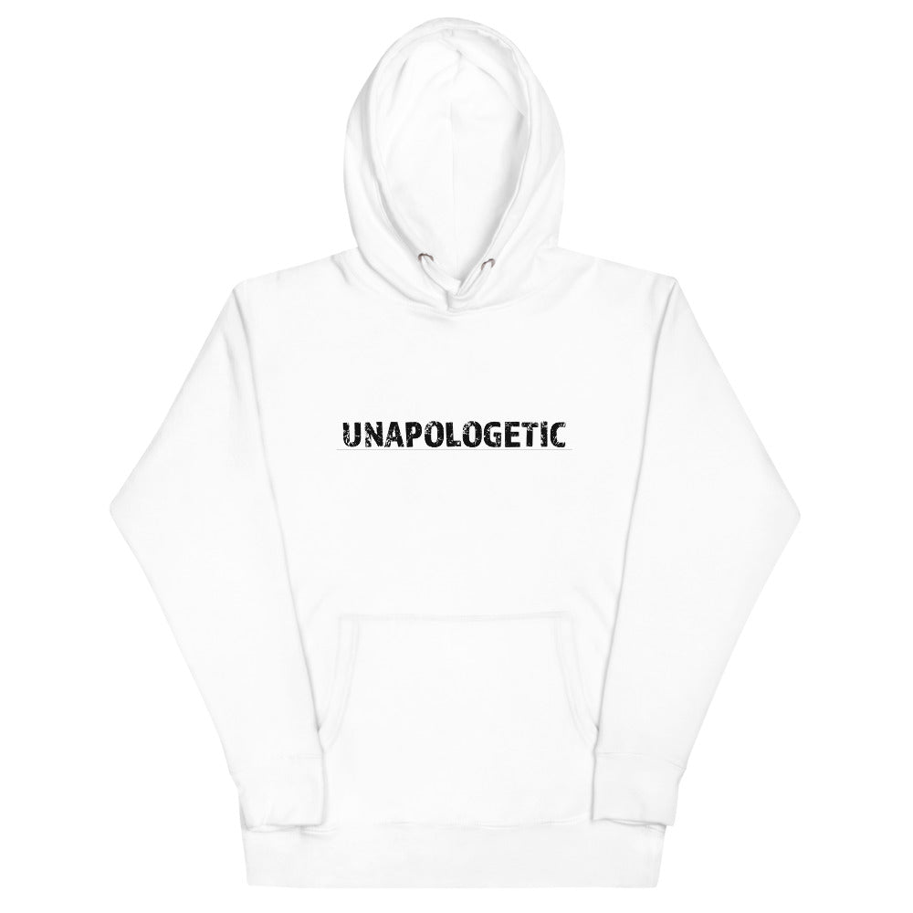 Unapologetic Hoodie