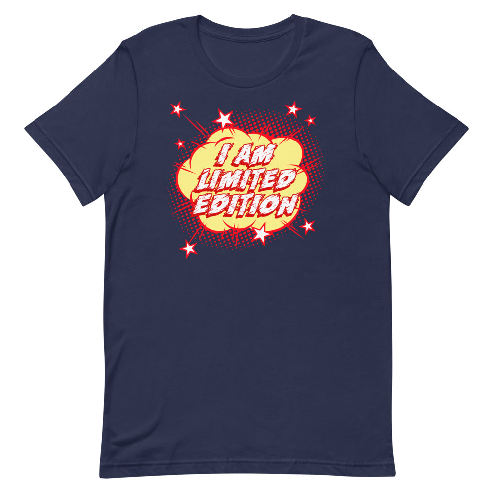 I Am Limited Edition T-Shirt