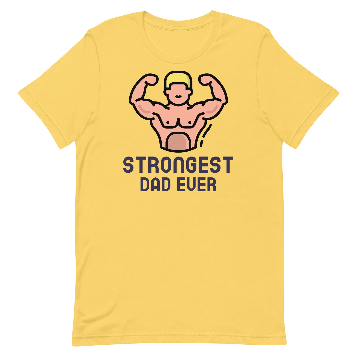 Strongest Dad Ever t-shirt