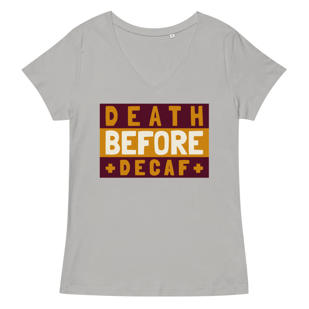 Death Before Decaf fitted v-neck t-shirt