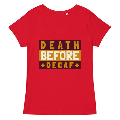 Death Before Decaf fitted v-neck t-shirt