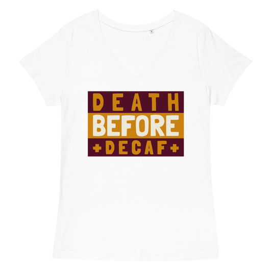 Death Before Decaf fitted v-neck t-shirt