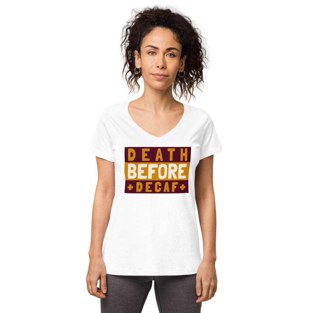 Death Before Decaf fitted v-neck t-shirt