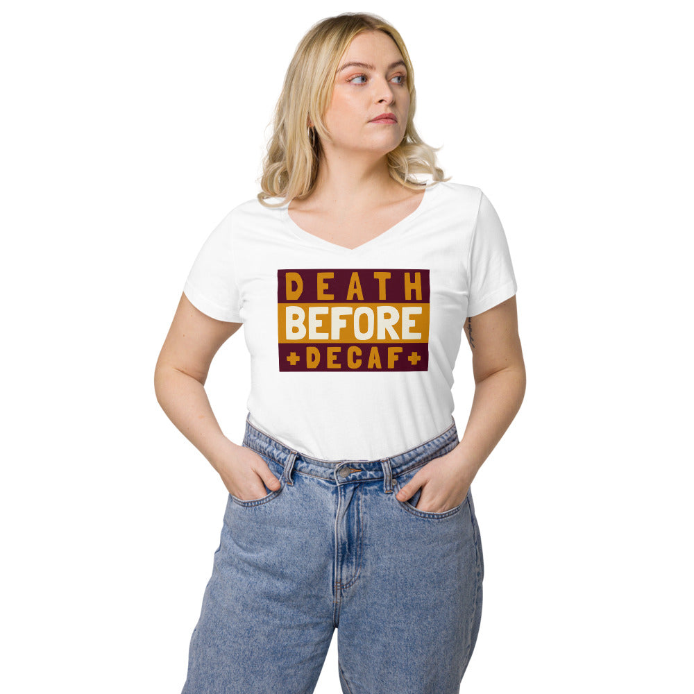 Death Before Decaf fitted v-neck t-shirt